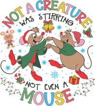 Load image into Gallery viewer, NOT EVEN A MOUSE
