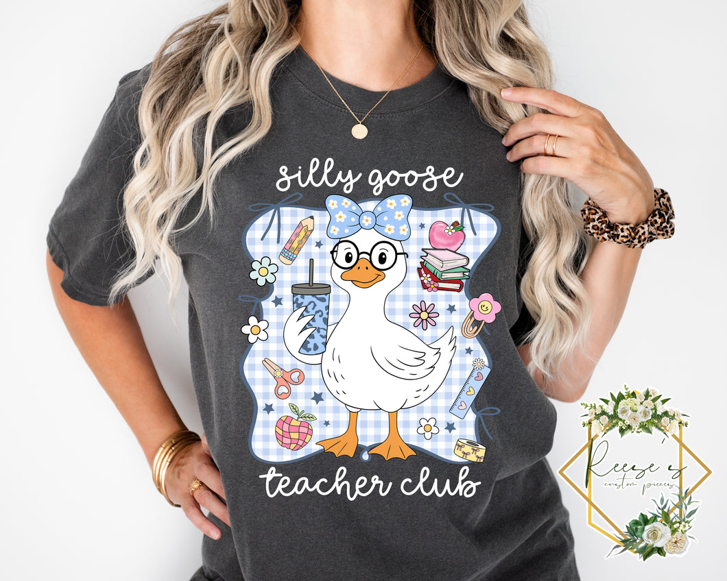 SILLY GOOSE TEACHER- WHITE FONT