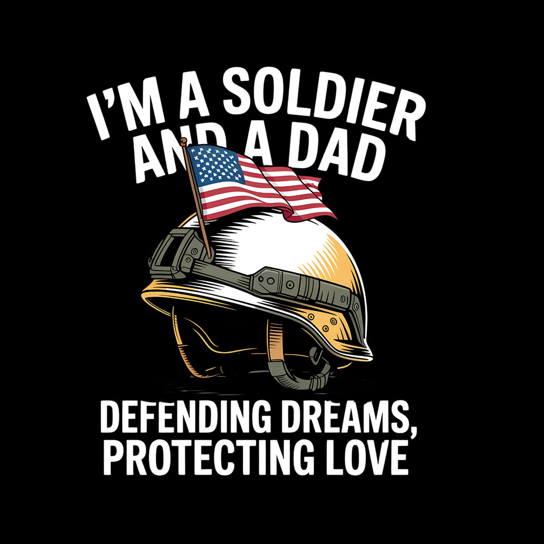 I'M A SOLDIER AND A DAD