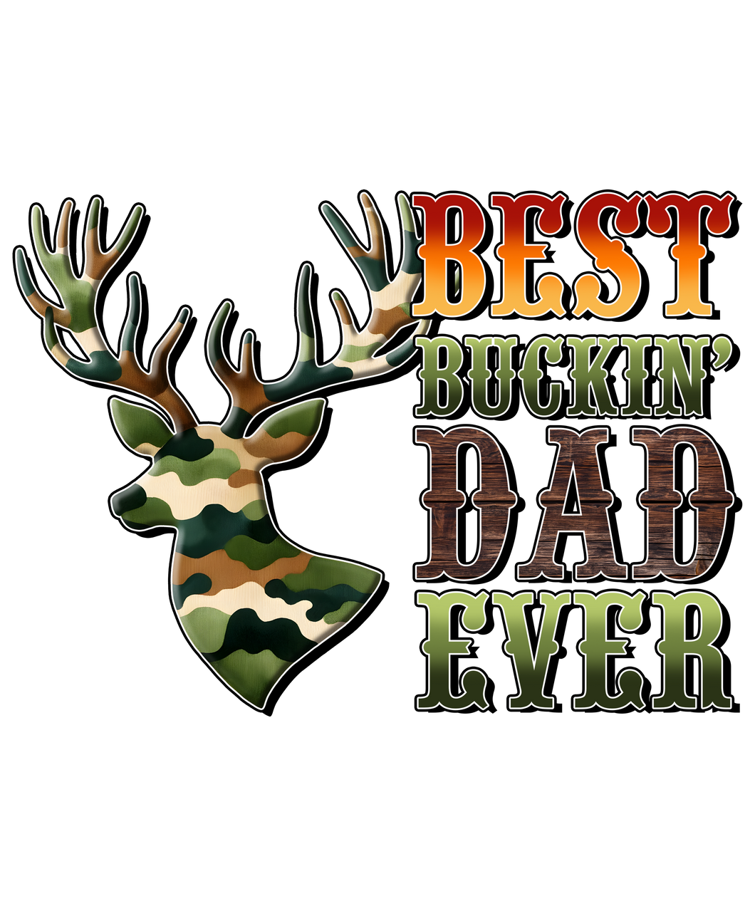 BEST BUCKIN' DAD