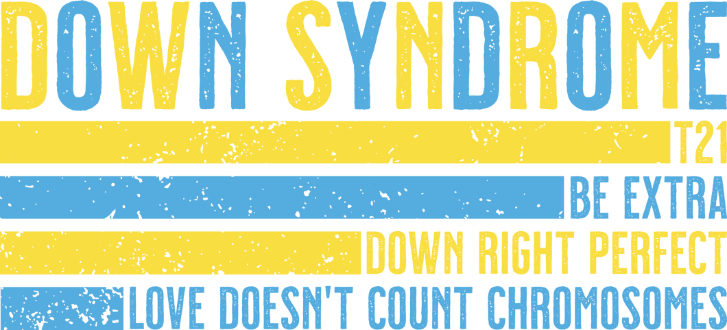 DOWN SYNDROME T21