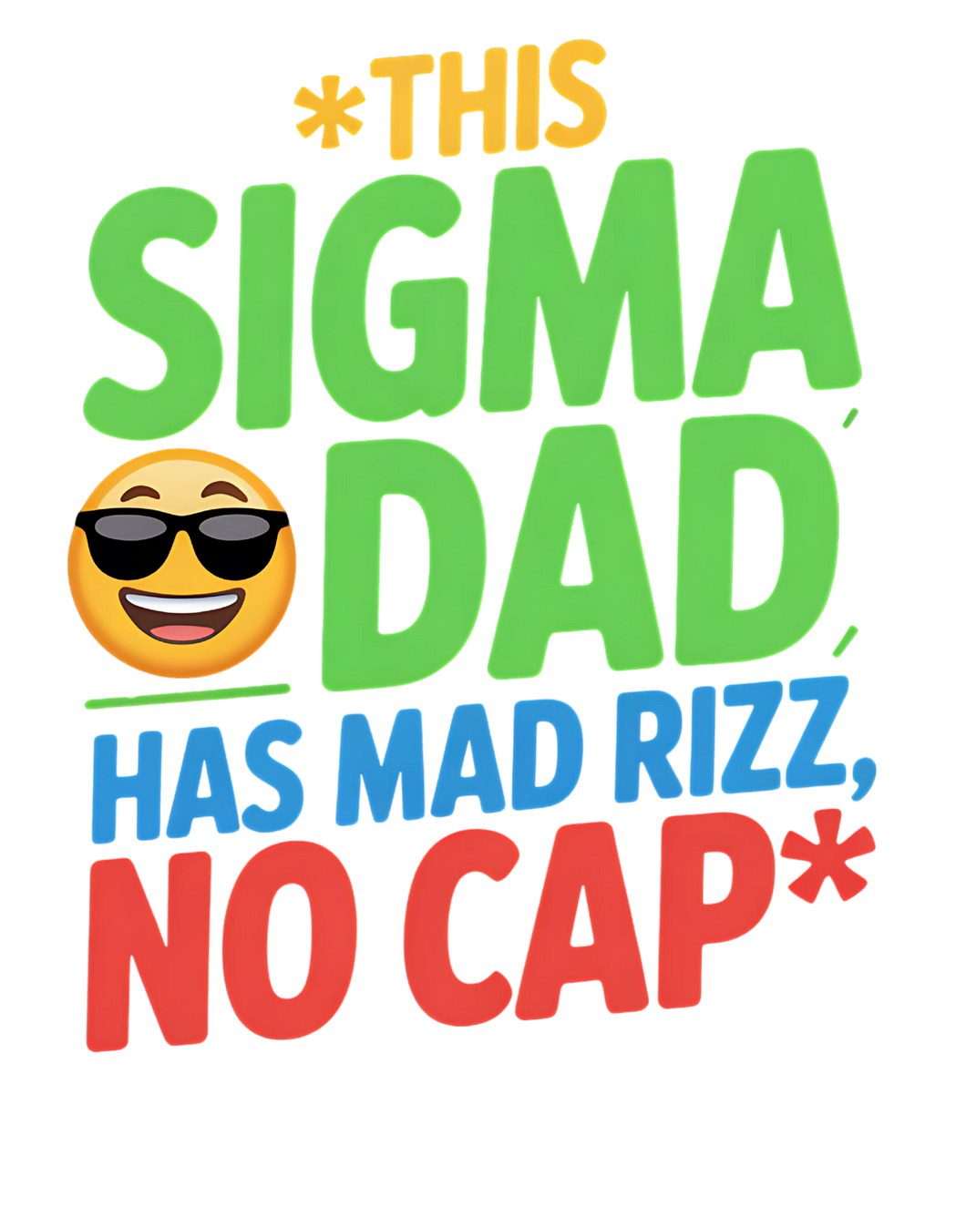 SIGMA DAD MAD RIZZ