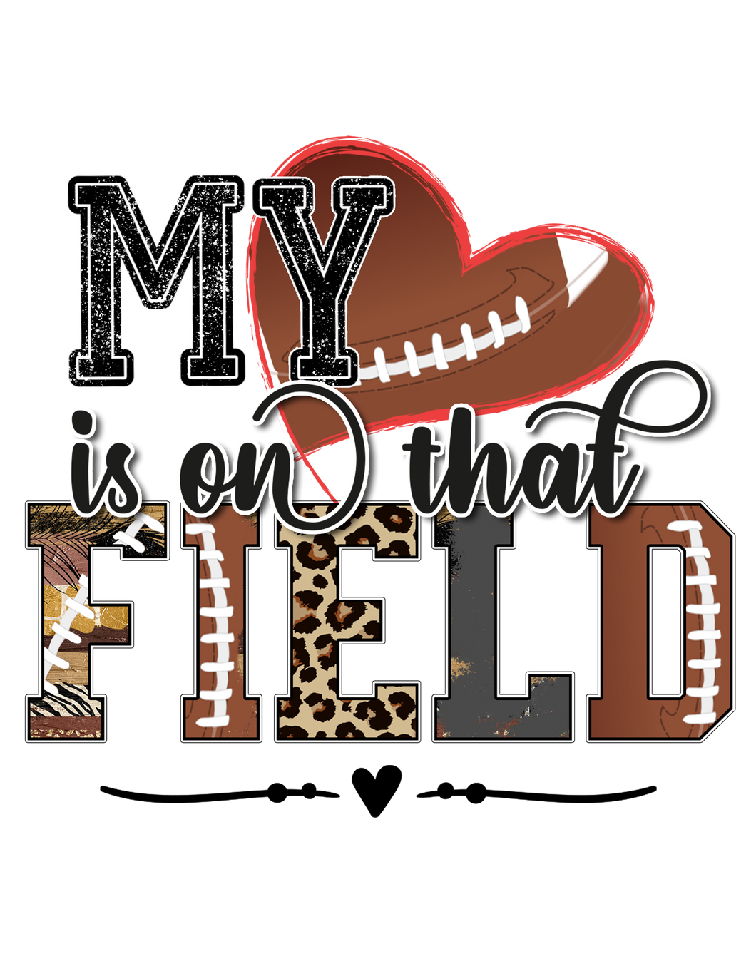 HEART ON THE FIELD