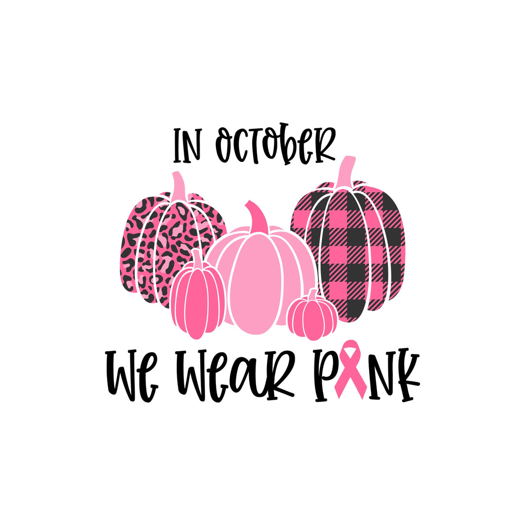 IN OCTOBER WE WEAR PINK PUMPKINS