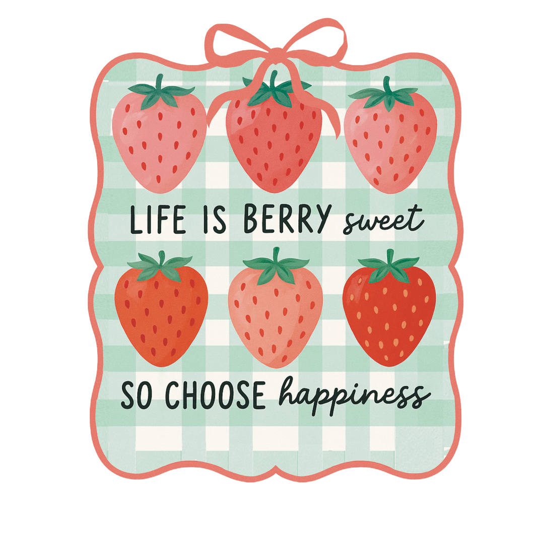 LIFE IS BERRY SWEET