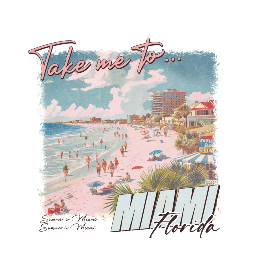 VINTAGE TAKE ME TO MIAMI