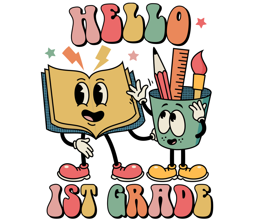 HELLO 1ST GRADE