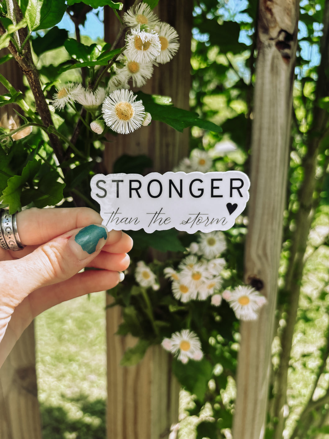 Stronger Than The Storm Sticker