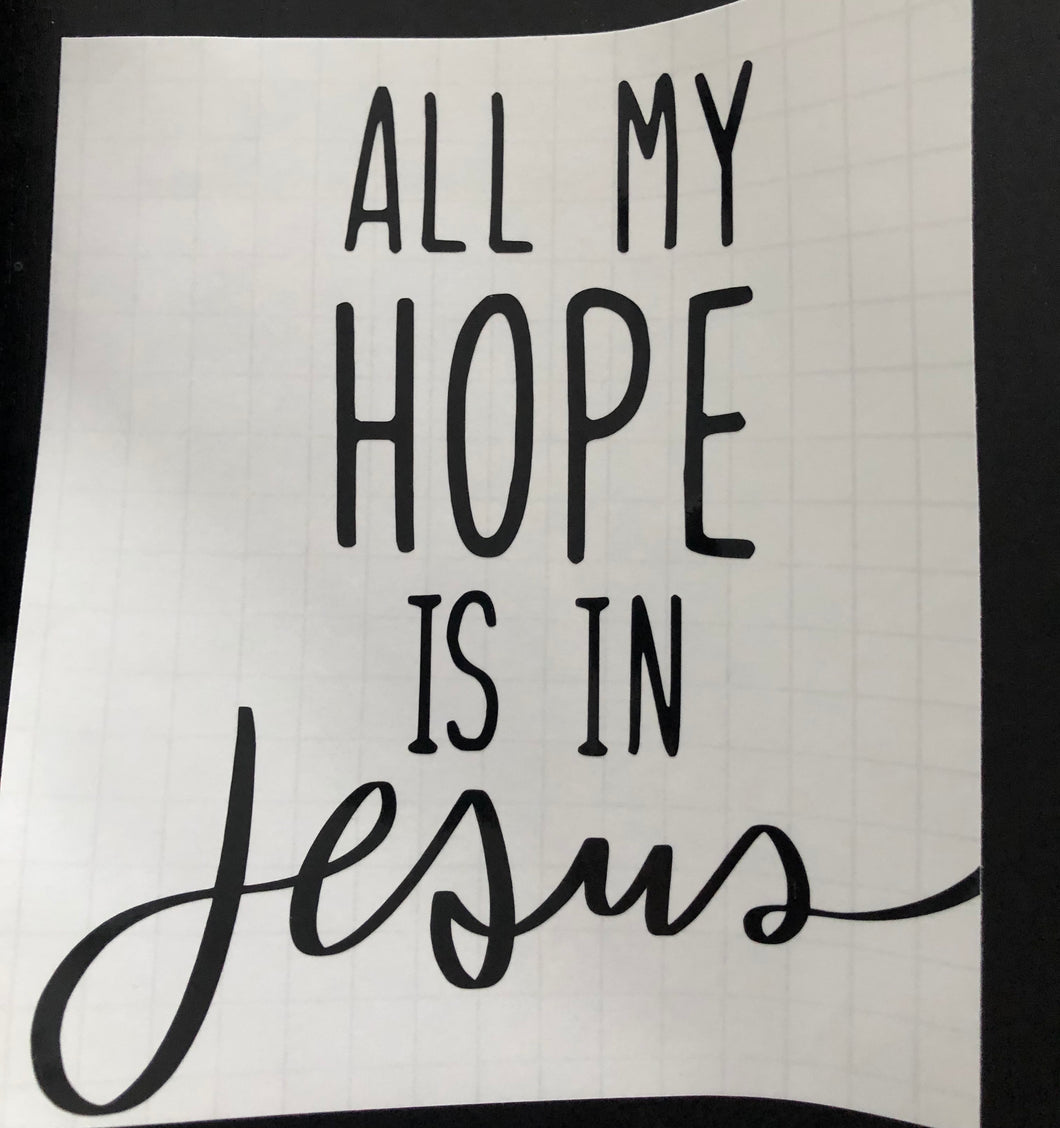 All My Hope Is In Jesus