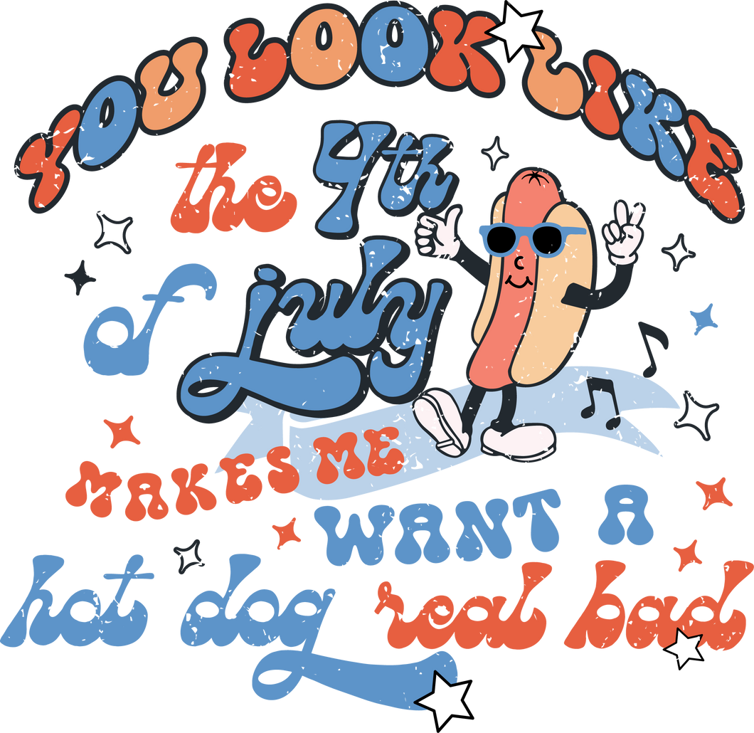 You Look Like the 4th of July