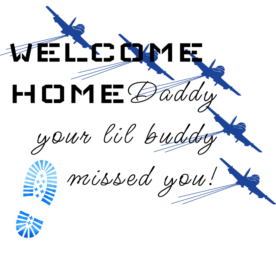 WELCOME HOME-AIRFORCE
